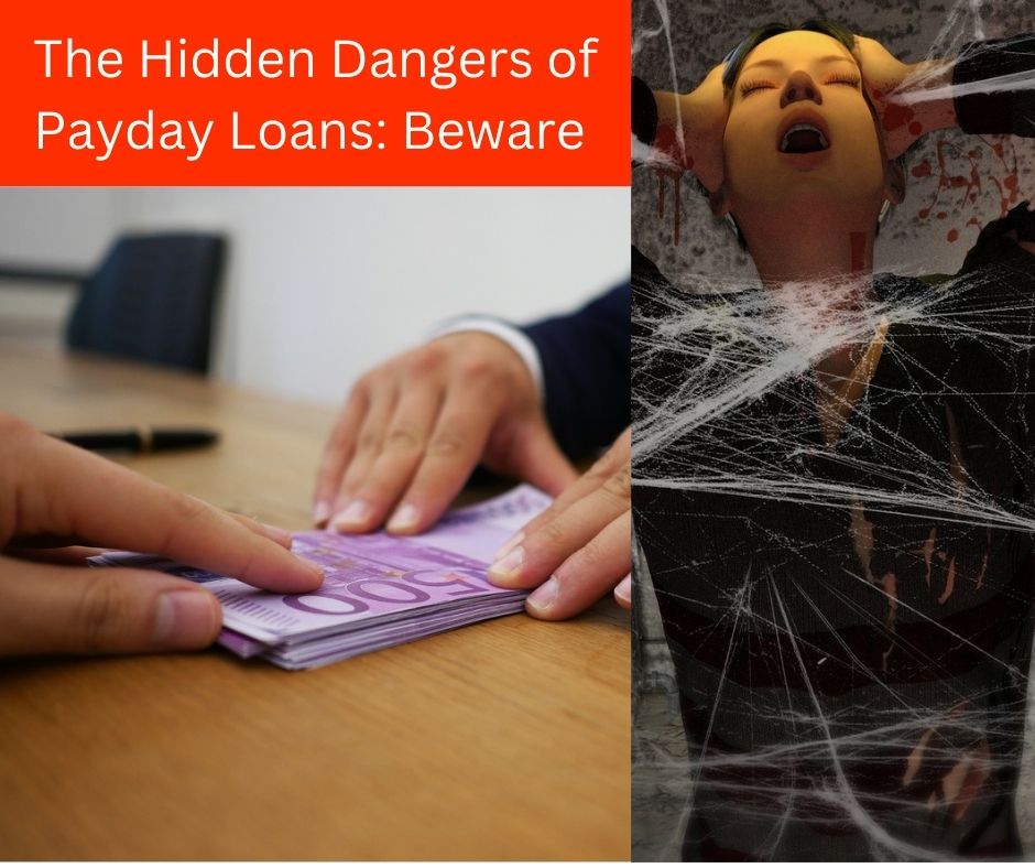 The Hidden Dangers of Payday Loans Beware